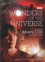 Wonders of the universe / Brian Cox & Andrew Cohen.