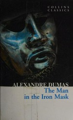 The man in the iron mask : [a novel].