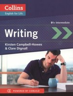 Writing : B1+Intermediate / Kirsten Campbell-Howes & Clare Dignall.