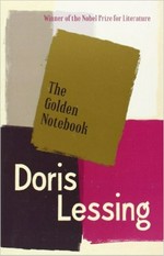 The golden notebook / Doris Lessing.