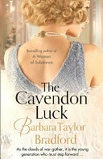 The Cavendon luck / Barbara Taylor Bradford.