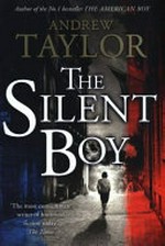 The silent boy / Andrew Taylor.