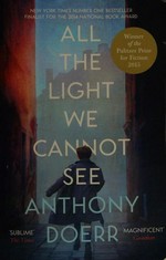 All the light we cannot see : novel / Anthony Doerr.