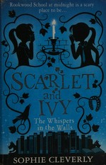 The whispers in the walls / Sophie Cleverly.
