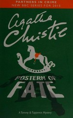 Postern of fate / Agatha Christie.