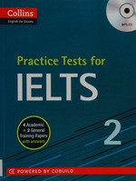 Practice tests for IELTS 2 / written by Peter Travis, Louis Harrison, Chia Suan Chong.