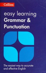 Easy learning grammar & punctuation : the easiest way accurate and effective English.
