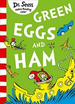 Green eggs and ham / by Dr. Seuss.