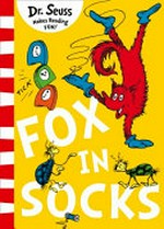 Fox in socks / by Dr. Seuss.