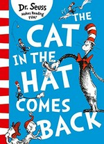 The Cat in the Hat comes back / by Dr. Seuss.