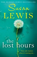 The lost hours / Susan Lewis.