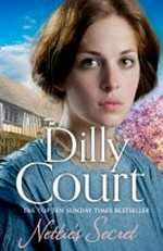 Nettie's secret / Dilly Court.