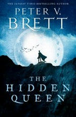 The hidden queen / Peter V. Brett.