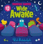 Wide awake / written and illustrated by Rob Biddulph.