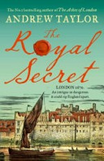 The royal secret / Andrew Taylor.