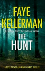 The hunt / Faye Kellerman.
