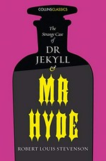 The strange case of Dr Jekyll and Mr Hyde : and other stories / Robert Louis Stevenson.