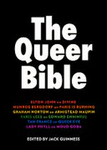 The queer bible / edited by Jack Guinness.