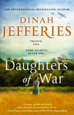 Daughters of war / Dinah Jefferies.