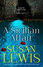 A Sicilian affair / Susan Lewis.