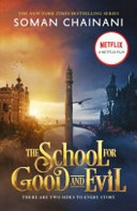 The School for Good and Evil / Soman Chaniani ; illustrations by Iacopo Bruno.