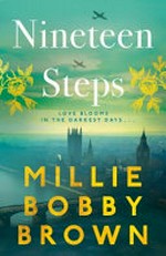 Nineteen steps / Millie Bobby Brown with Kathleen McGurl.