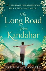 The long road from Kandahar / Sara MacDonald.