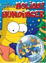 The Simpsons holiday humdinger / [contributing artists, Karen Bates ... et al. ; contributing writers, Ian Boothby ... et al.].