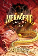Dragon on trial / Tui T. Sutherland, Kari Sutherland.