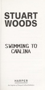 Swimming to Catalina / Stuart Woods.