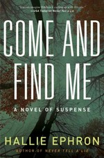 Come and find me / Hallie Ephron.