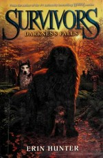Darkness falls / Erin Hunter.