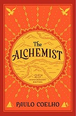 The alchemist / Paulo Coelho ; translated by Alan R. Clarke.
