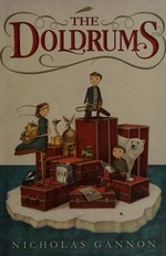 The doldrums / written and illustrated by Nicholas Gannon.