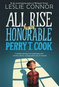 All rise for the Honorable Perry T. Cook / Leslie Connor.