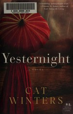 Yesternight / Cat Winters.