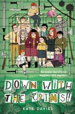 Down with the Crims! / Kate Davies.