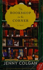 The bookshop on the corner : a novel / Jenny Colgan.