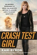 Crash test girl / written and illustrated by Kari Byron.
