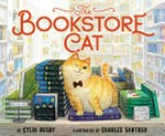 The bookstore cat / by Cylin Busby ; illustrated by Charles Santoso.