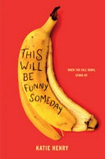 This will be funny someday / Katie Henry.