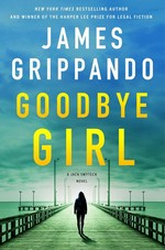 Goodbye girl / James Grippando.