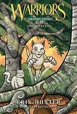 A thief in thunderclan / created by Erin Hunter ; written by Dan Jolley ; art by James L. Barry.