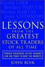 Lessons from the greatest stock traders of all time / John Boik.