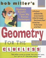 Bob Miller's geometry for the clueless / Robert Miller.