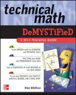 Technical math demystified / Stan Gibilisco.