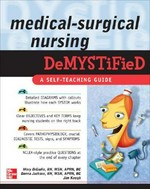 Medical-surgical nursing demystified / Mary Digiulio, Donna Jackson, Jim Keogh.