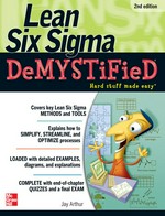 Lean Six Sigma demystified / Jay Arthur.