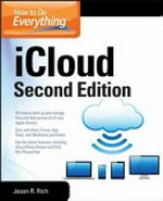 How to do everything : iCloud / Jason R. Rich.