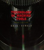 Technology of machine tools / S. F. Krar, J. W. Oswald